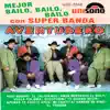 Banda Aventurero - Mejor Bailo, Bailo, Bailo